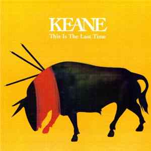 Keane - This Is The Last Time Album