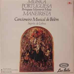 Segréis de Lisboa - Música Portuguesa Maneirista - Cancioneiro Musical De Belém Album