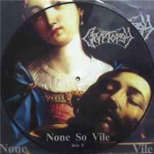 Cryptopsy - None So Vile Album
