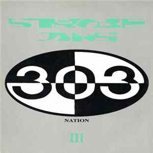 303 Nation - Strobe Jams III Album
