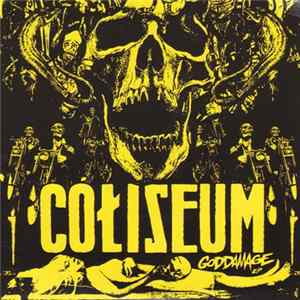 Coliseum - Goddamage EP Album