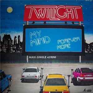 Twilight - My Mind Album