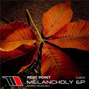 Rest Point - Melancholy EP Album
