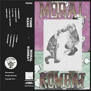 Tomb Hanx - Moral Kombat Album