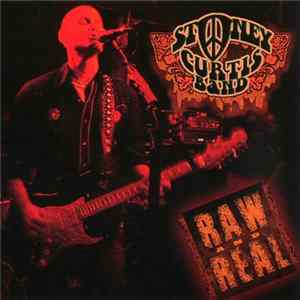 Stoney Curtis Band - Raw And Real Album