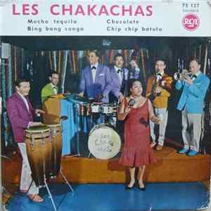 Les Chakachas - Mucho Tequila Album