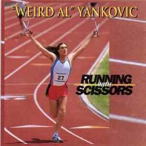 "Weird Al" Yankovic - Running With Scissors Album
