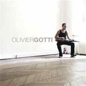 Olivier Gotti - Olivier Gotti Album