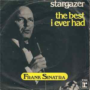 Frank Sinatra - Stargazer / The Best I Ever Had Album