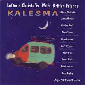 Lefteris Christofis With British Friends - Kalesma Album