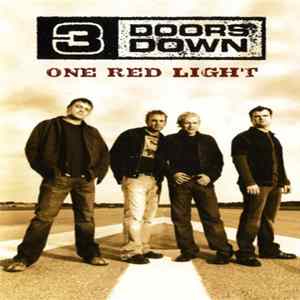 3 Doors Down - One Red Light Album