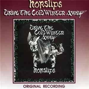 Horslips - Drive The Cold Winter Away Album