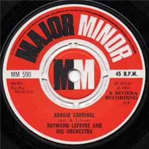 Raymond Lefevre And His Orchestra - Adagio Cardinal / Those Were The Days Album