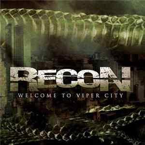 Recon - Welcome To Viper City Album