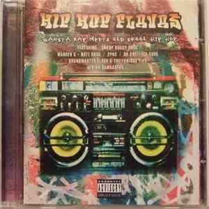 Various - Hip Hop Flavas - Gangsta Rap Meetz Old Skool Hip Hop Album