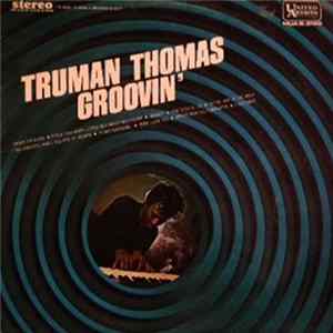 Truman Thomas - Groovin' Album