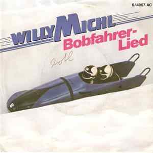 Willy Michl - Bobfahrer-Lied Album