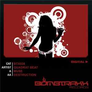 Quadrat Beat - Muse / Destruction Album