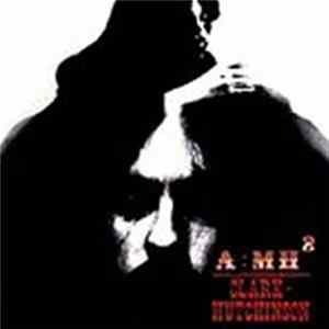 Clark-Hutchinson - A=MH2 Album