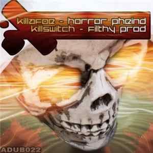 Killafoe / Killswitch - Killafoe / Killswitch Album