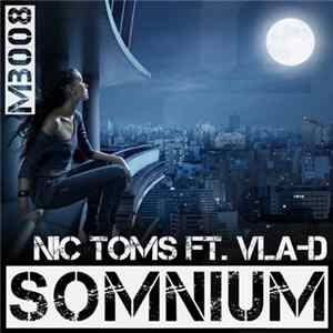 Nic Toms Ft. Vla-D - Somnium Album