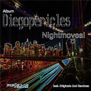 Diegopericles - Nightmoves! Album