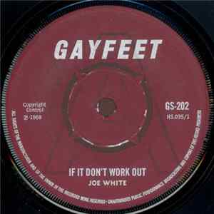 Joe White - If I Don't Work Out Album