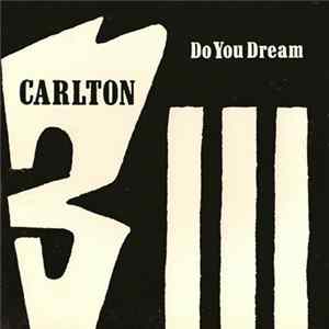 Carlton - Do You Dream Album