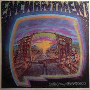 Various - Enchantment (Songs About New Mexico) Album
