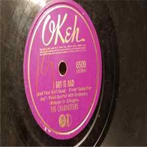 The Charioteers - I Got It Bad (And That Ain't Good) Album