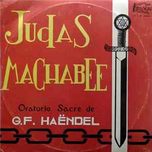 Georg Friedrich Händel - Les Plus Belles Pages De "Judas Machabee" Album