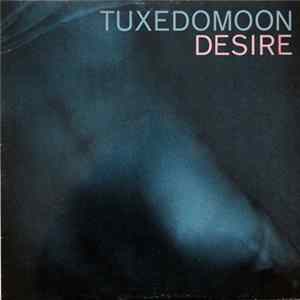 Tuxedomoon - Desire Album