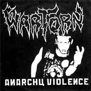 Wartorn / Nailbomb - Anarchy Violence / Nailbomb Album