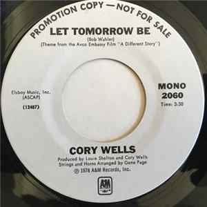 Cory Wells - Let Tomorrow Be Album