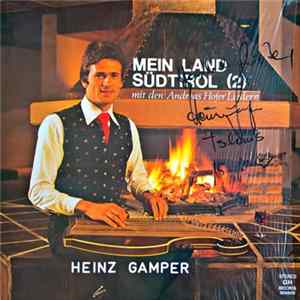 Heinz Gamper - Mein Land Südtirol (2) Album