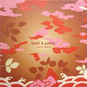 Tenth & Parker - Twenty : Twelve Album
