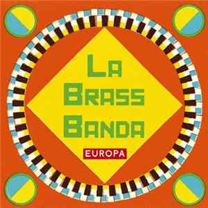 LaBrassBanda - Europa Album