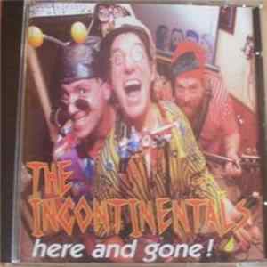 The Incontinentals - Here And Gone! Album
