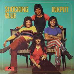 Shocking Blue - Inkpot Album