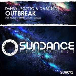 Danny Legatto & D.A.M.I.N.A - Outbreak Album