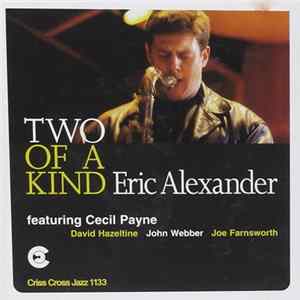 Eric Alexander - Two Of A Kind Album