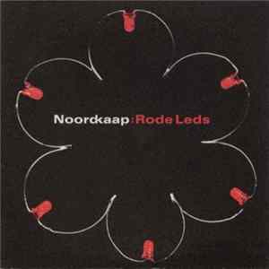 Noordkaap - Rode Leds Album