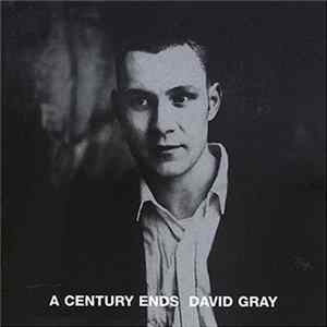 David Gray - A Century Ends Album