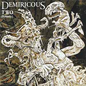 Demiricous - Two (Poverty) Album