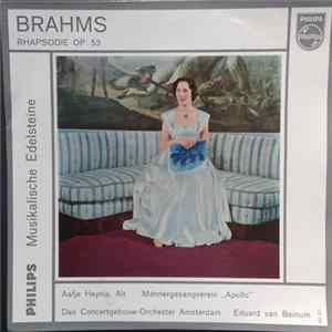 Johannes Brahms, Aafje Heynis, Eduard van Beinum, Concertgebouworkest, Koninklijke Mannenzangvereniging "Apollo" - Rhapsodie Op. 53 Album
