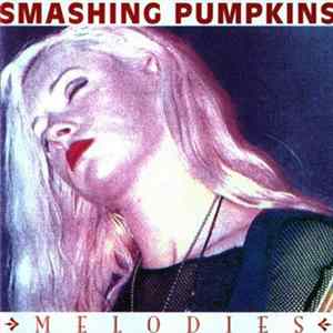 Smashing Pumpkins - Melodies Album