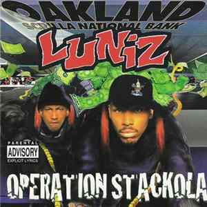 Luniz - Operation Stackola Album