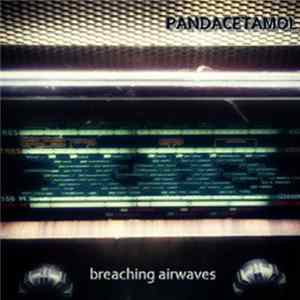 Pandacetamol - Breaching Airwaves Album