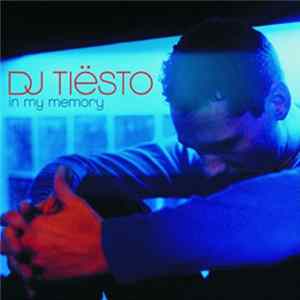 DJ Tiësto - In My Memory Album