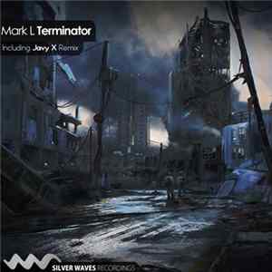 Mark L - Terminator Album